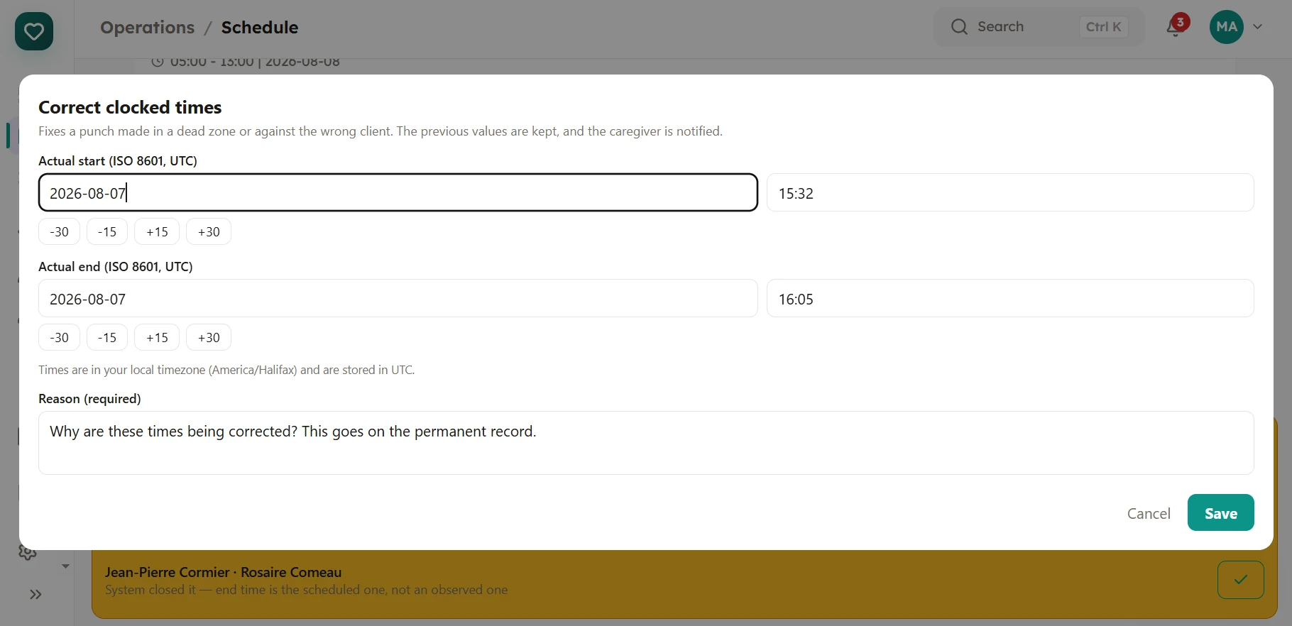 Correcting a clocked punch: local date and time fields with quarter-hour nudges, a mandatory reason, and the flagged visit underneath